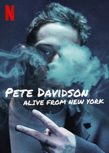 Пит Дэвидсон: Живым из Нью-Йорка (2020)