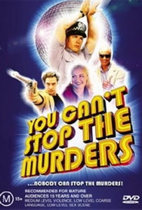 Ты не сможешь остановить убийцу (2003)