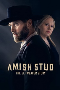 Амишский жеребец: История Илая Уивера (2023) постер