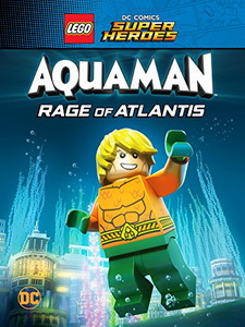 LEGO Супергерои DC: Аквамен - Ярость Атлантиды (2018) постер